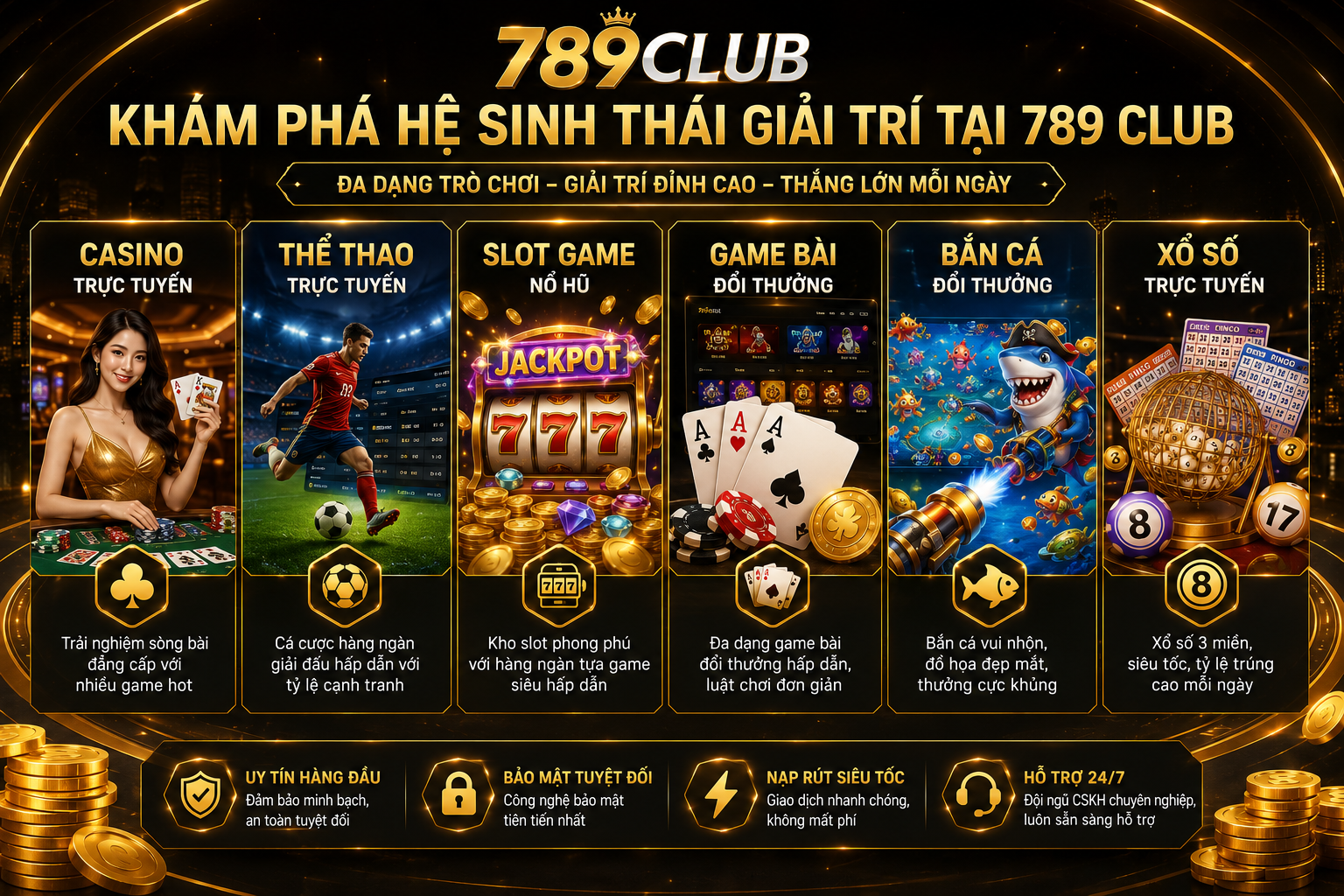 Khám phá hệ sinh thái giải trí tại 789 CLUB